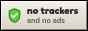 No trackers and no ads