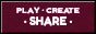 Play. Create. Share.